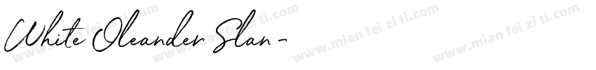 White Oleander Slan字体转换